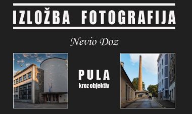 Izložba fotografija 'Pula kroz objektiv' Nevia Doza