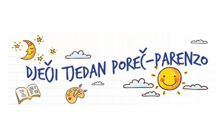 POREČ: Dječji tjedan – poklon za prvašiće, kazališna predstava i puno izleta, radionica, pričaonica i kreativnih aktivnosti