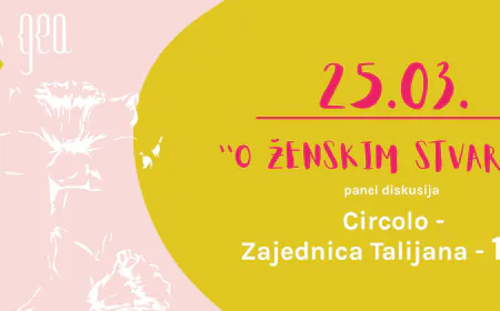 DANAS U CIRCOLU Panel diskusija "O ženskim stvarima"
