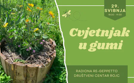 Besplatna radionica "Cvjetnjak u gumi", edukativno-praktičan događaj koji promiče održivo korištenje resursa