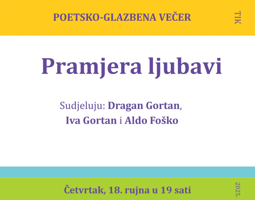 Večeras poetsko-glazbena večer s Draganom Gortanom, Ivom Gortan i Aldom Foškom