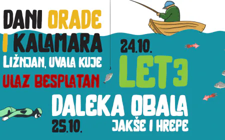 Drugo izdanje Dana orade i kalamara u Ližnjanu: nastupaju Let 3 i Daleka obala Jakše i Hrepe